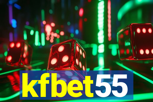 kfbet55