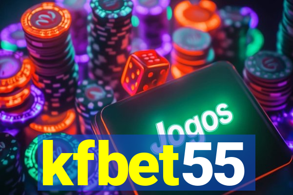 kfbet55