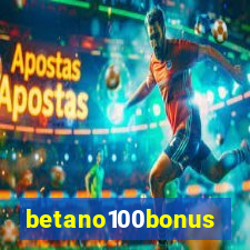 betano100bonus