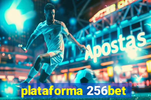 plataforma 256bet