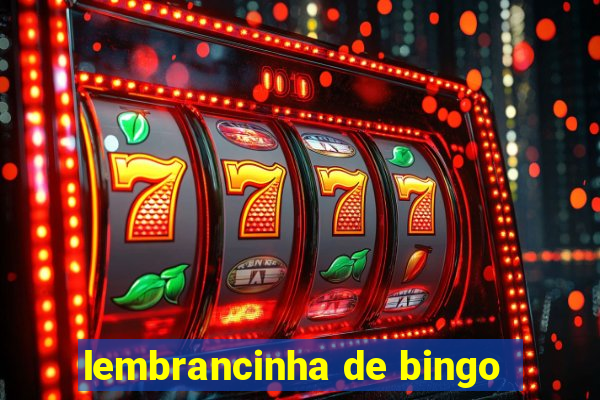 lembrancinha de bingo