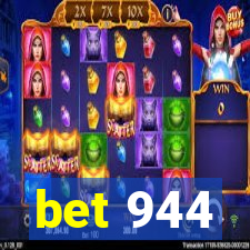 bet 944