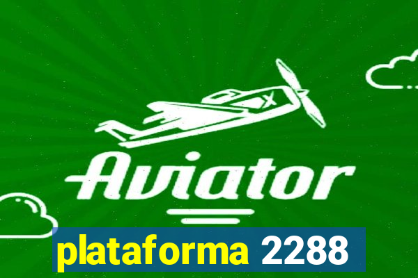 plataforma 2288