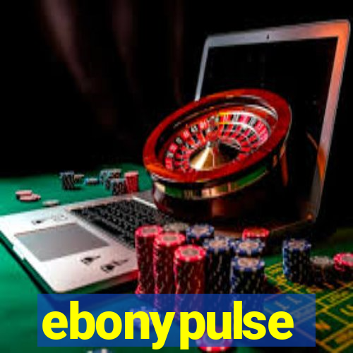 ebonypulse