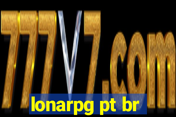 lonarpg pt br