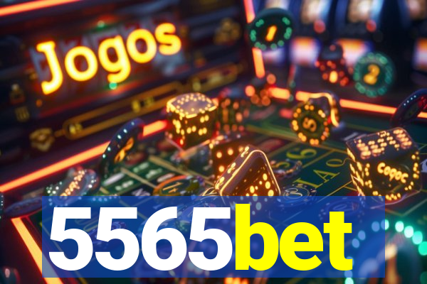 5565bet