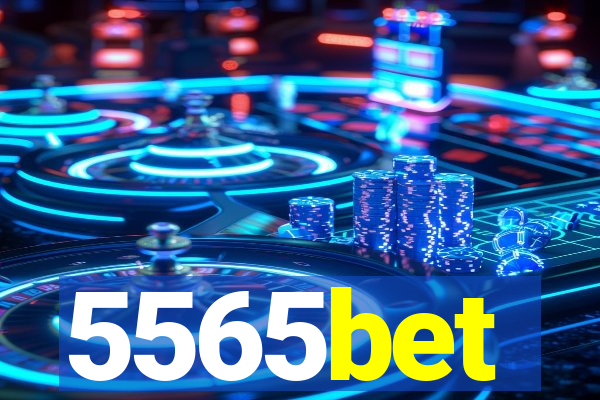 5565bet