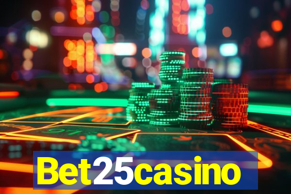 Bet25casino