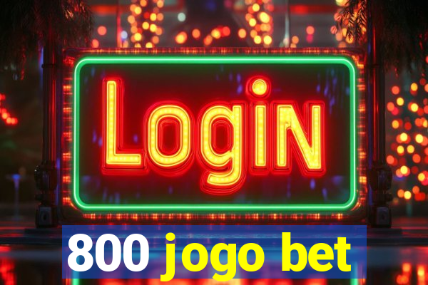 800 jogo bet