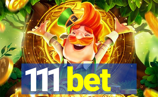 111 bet