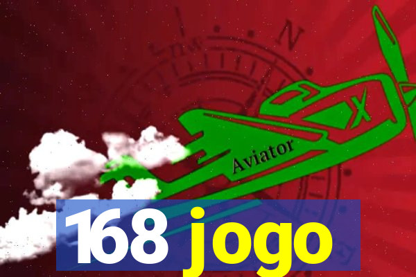 168 jogo