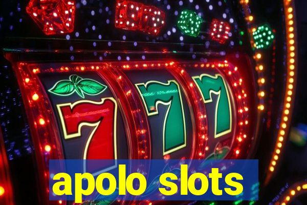 apolo slots