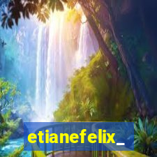 etianefelix_