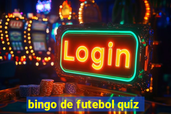 bingo de futebol quiz