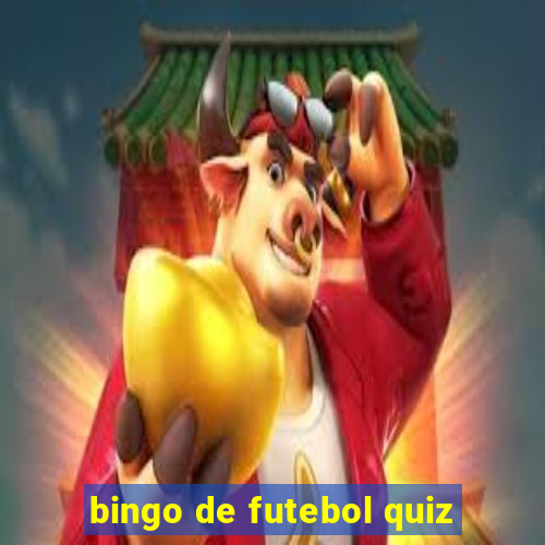 bingo de futebol quiz