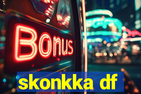 skonkka df