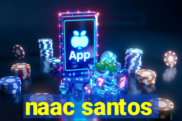 naac santos