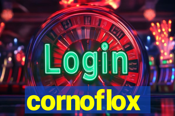 cornoflox