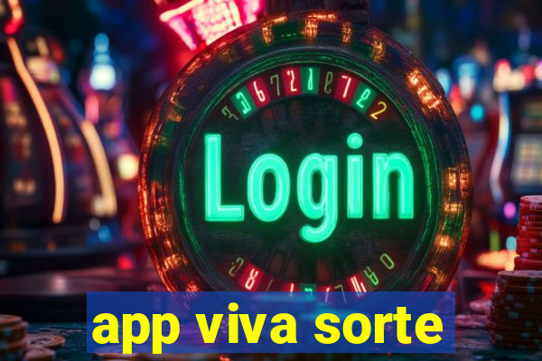 app viva sorte