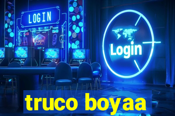 truco boyaa