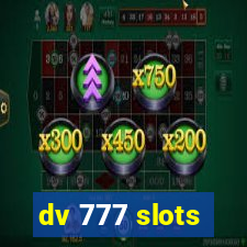 dv 777 slots