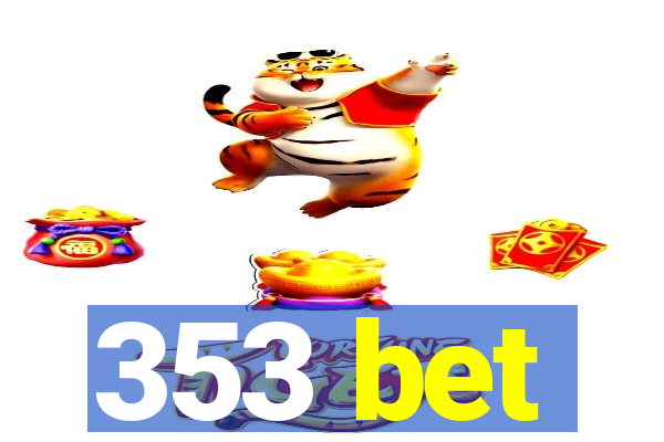 353 bet