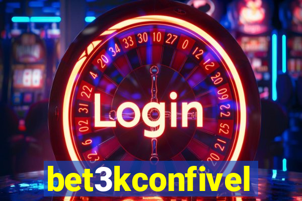 bet3kconfivel