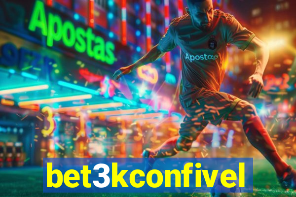 bet3kconfivel