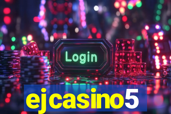 ejcasino5