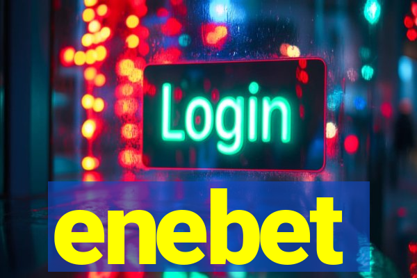 enebet