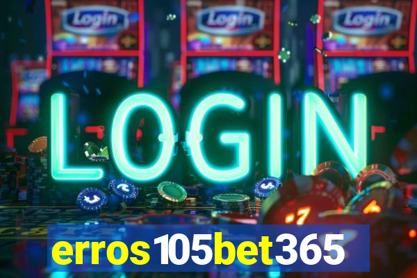 erros105bet365