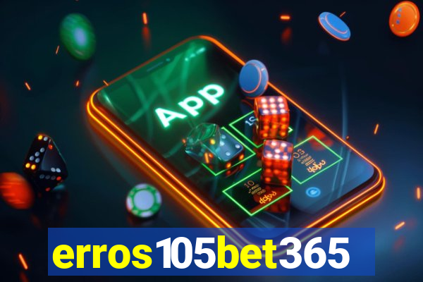 erros105bet365