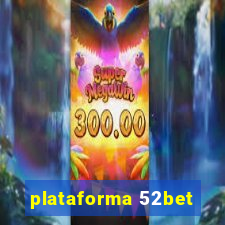 plataforma 52bet