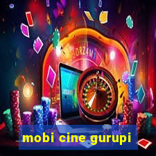 mobi cine gurupi