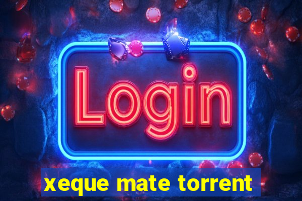 xeque mate torrent