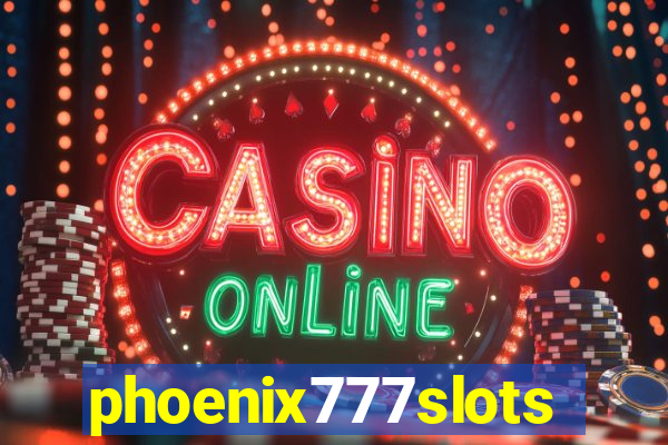 phoenix777slots