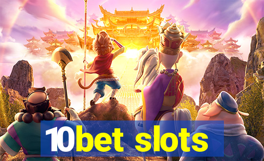 10bet slots