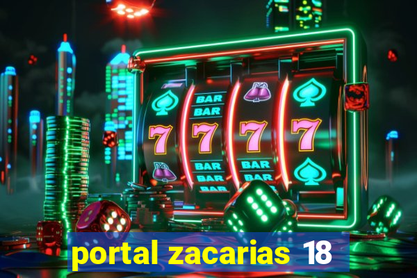 portal zacarias 18