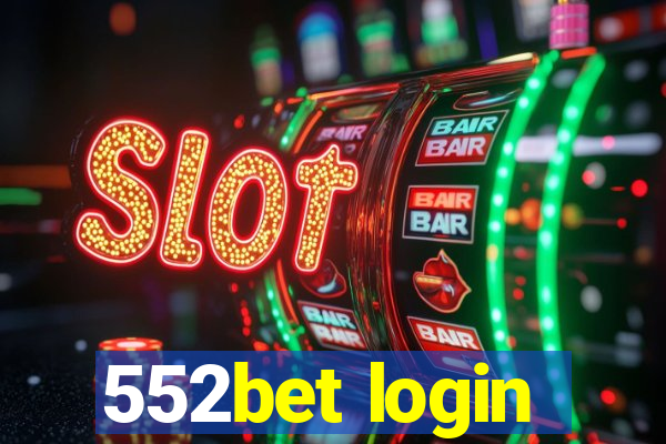 552bet login