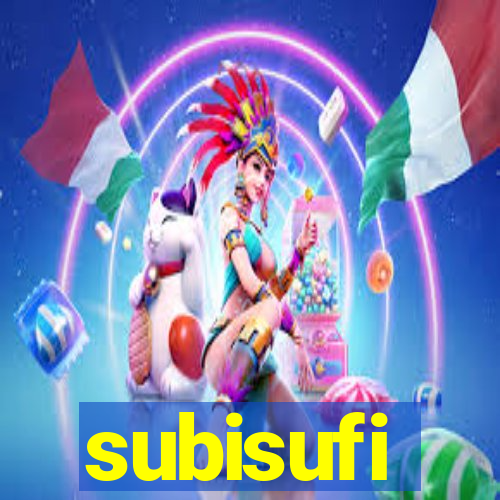 subisufi