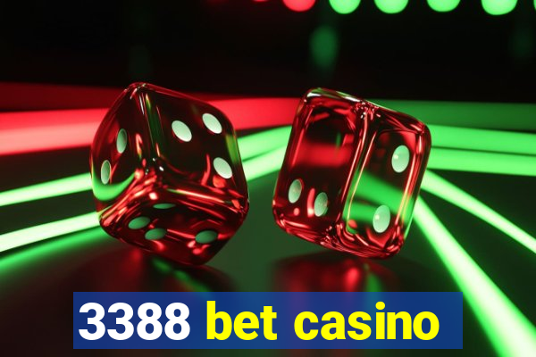 3388 bet casino