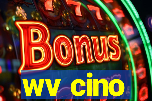 wv cino