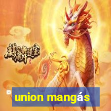 union mangás