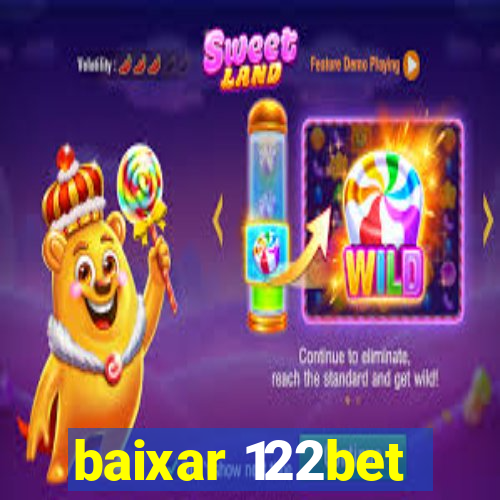 baixar 122bet