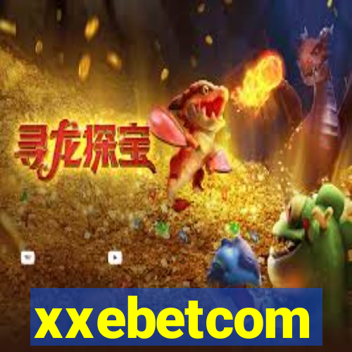 xxebetcom