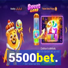 5500bet.