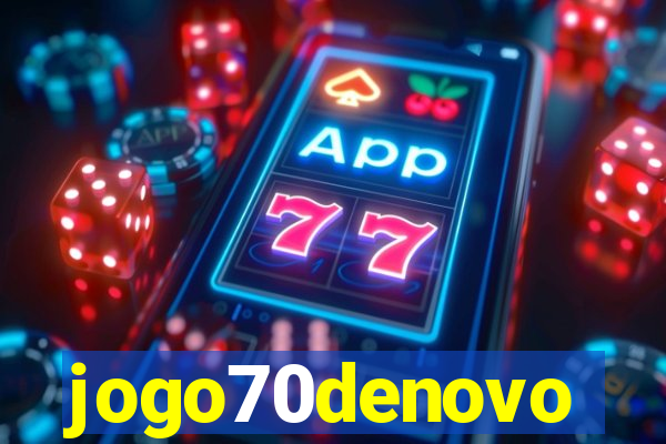 jogo70denovo