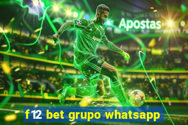 f12 bet grupo whatsapp