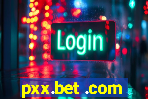 pxx.bet .com