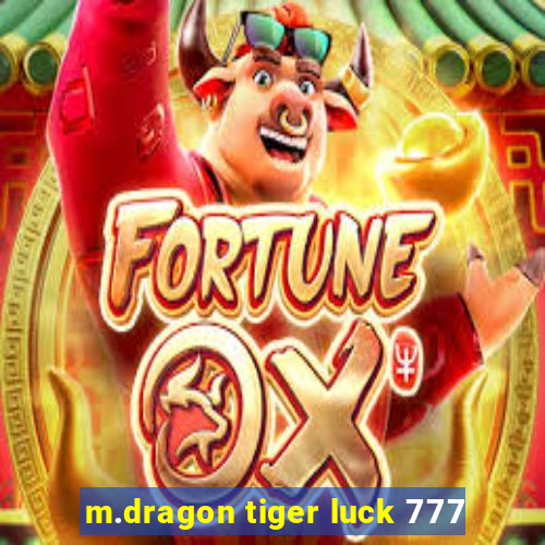 m.dragon tiger luck 777